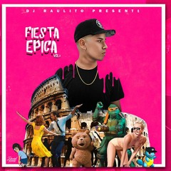 Dj Raulito - Fiesta Epica Vol. 1