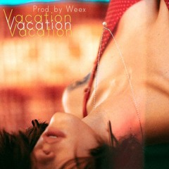 Vacation | SZA ft. Kehlani & Alina Baraz Type Beat 2018 | Prod Weex