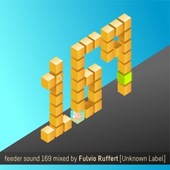 feeder sound 169 mixed by Fulvio Ruffert [Unknown Label]