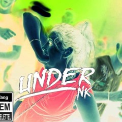 UnderNk - Tour Mix