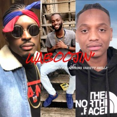 Variety Skillz 'Waboojin''