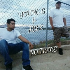 No Trace Young G N Aber.mp3