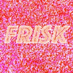 Frisk