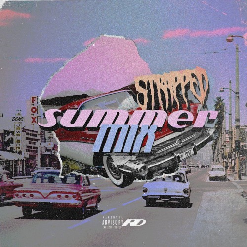 STRAPPED! Summer Mix
