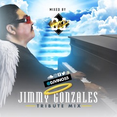 Jimmy Gonzalez Tribute Mix