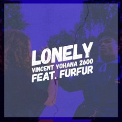 Lonely (Feat. FurFur)