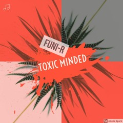 Born To Synthesis (Funi-R Toxic minded REWORK)