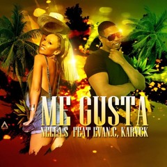 ME GUSTA - NELLA.S Feat EVAN.C, KARYCK ( Radio Edit )