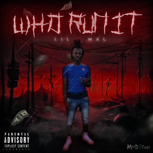 Lil Mal x I RUN IT