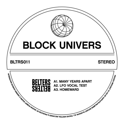Block Univers - Huntleys + Palmers [BLTRS011] 12" E.P. OUT NOW EVERYWHERE.
