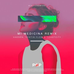 Numia, Yostin Flow & Coastcity - Mi Medicina Remix