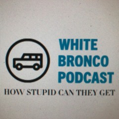 Live From the White Bronco Episode 1: Naked Cheetos