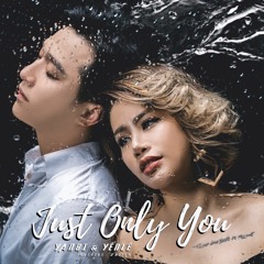 Just Only You - Yanbi, Yến Lê (Prod by Machiot)
