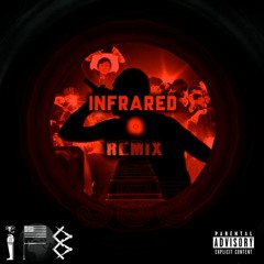 Infrared Remix ft. Uncle Ruckus