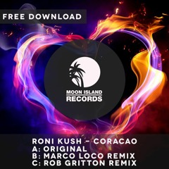 Roni Kush - Coracao (Rob Gritton Remix)