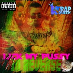 Lick My Pussy In Reverse