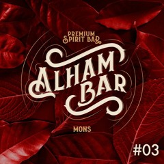 Alhambar - Podcast #03 Mixed by Tof Chocotof