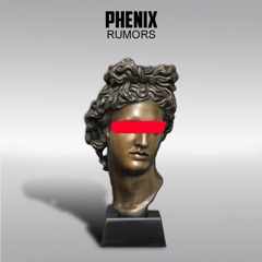 PHENIX - Rumors (Original Mix)