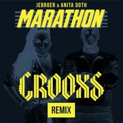Jebroer - Marathon (Crooxs Remix)