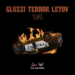 FLAME FEAT GLUZZI (prod. Old Grand)