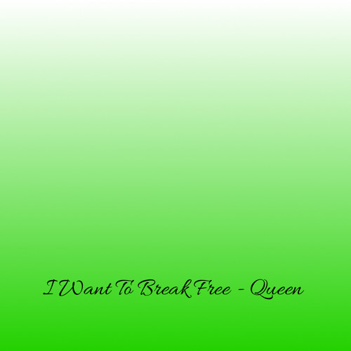 I Want To Break Free - Queen - Cover