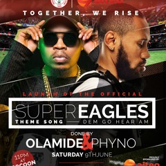 OLAMIDE AND PHYNO - ROAD TO RUSSIA 2018mp3