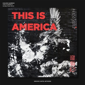 Childish Gambino This Is America Rca childish gambino this is america rca