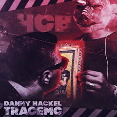 TRACEMC x Danny Hackel - ЧСВ