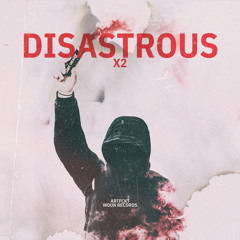 DSTR7835 : Artfckt - Disastrous X2 (Edit Mix)