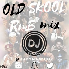 Old Skool R&B (Juggling) Mix Vol.1 | @DJDYNAMICUK (" DJ Dynamic ")