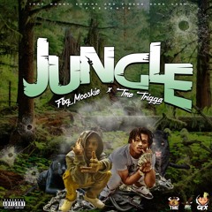 FBG Mooskie x TMETrigga - Jungle