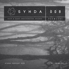 Psyweone - Syhda Music Podcast 008