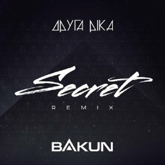 Druga Rika - Sekret (Bakun Remix Extended Version)