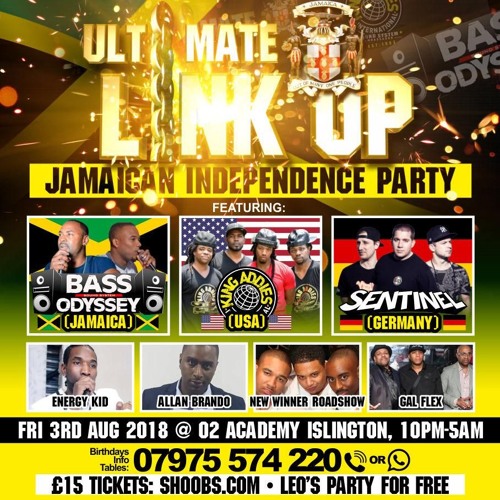 Ultimate LINK UP JA Independence (FT Bass Odyssey, King Addies & Sentinal) Mixed by @DjSyfer (NWR)