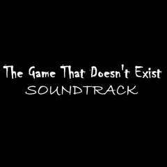 [The Game That Doesn't Exist] 2 - Menu