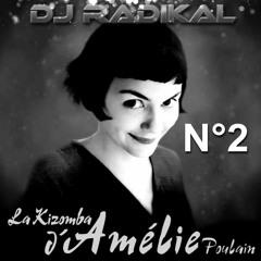 La 2ème Kizomba d'Amélie - Dj Radikal