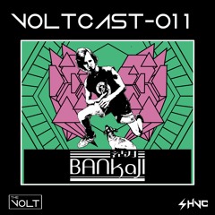 VOLTCAST011 - BANkaJI