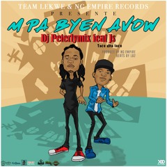 DJ PETERLY MIX feat. JS - Mpa Byen Avow