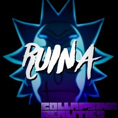 [Collapsing Realities] - RUINA