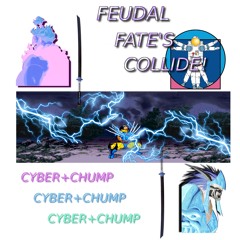 FEUDAL FATE'S COLLIDE! (MIX)