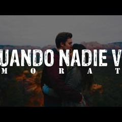 Cuando Nadie Ve - Morat (Eneko Rivas Remix)