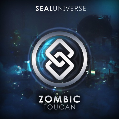 Zombic - Toucan [SEAL EXCLUSIVE] | OUT NOW