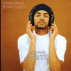 Craig David   Walking Away (Suprafive U0026 CandyWeed Remix)