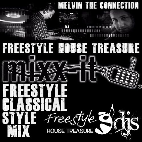 FREESTYLE HOUSE TREASURE CLASSICAL STYLE MIX 2018