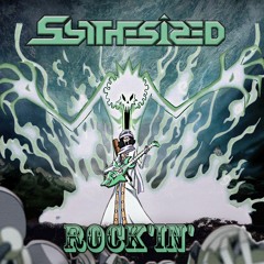 Synthesized - Rock'In' (DJSET)FREE DOWNLOAD