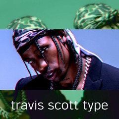 Travis Scott Type Beat - "Team"