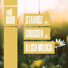 Illich Mujica Live at The Roof @ Output, Brooklyn - Sunset opening DJ set with Crussen & Stavroz