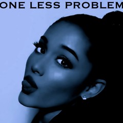 Ariana Grande - One Less Problem (Haylon Remix)