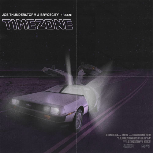 Time Zone- Joe Thunder$torm X BryceCity (Mix By @GenrusHS)