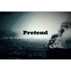 Pretend